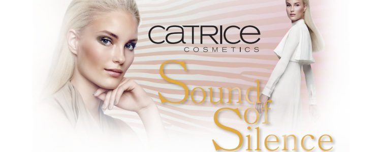 'Sound of Silence', la colección limitada de verano 2016 de Catrice